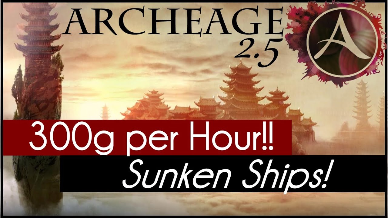 Archeage 2.5 - Sunken Ship Treasures!