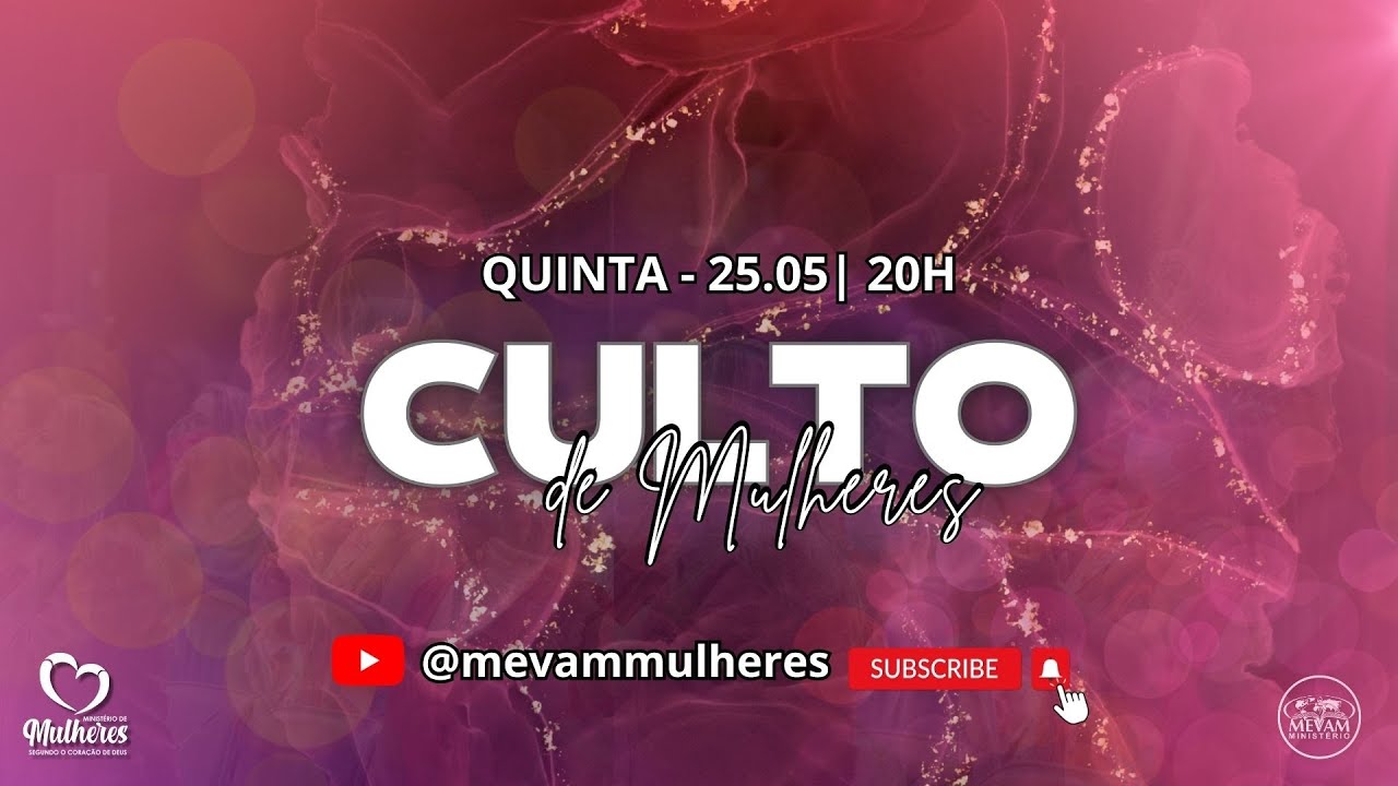 MEVAM MULHERES - CULTO  NOITE  - 25-05-2023