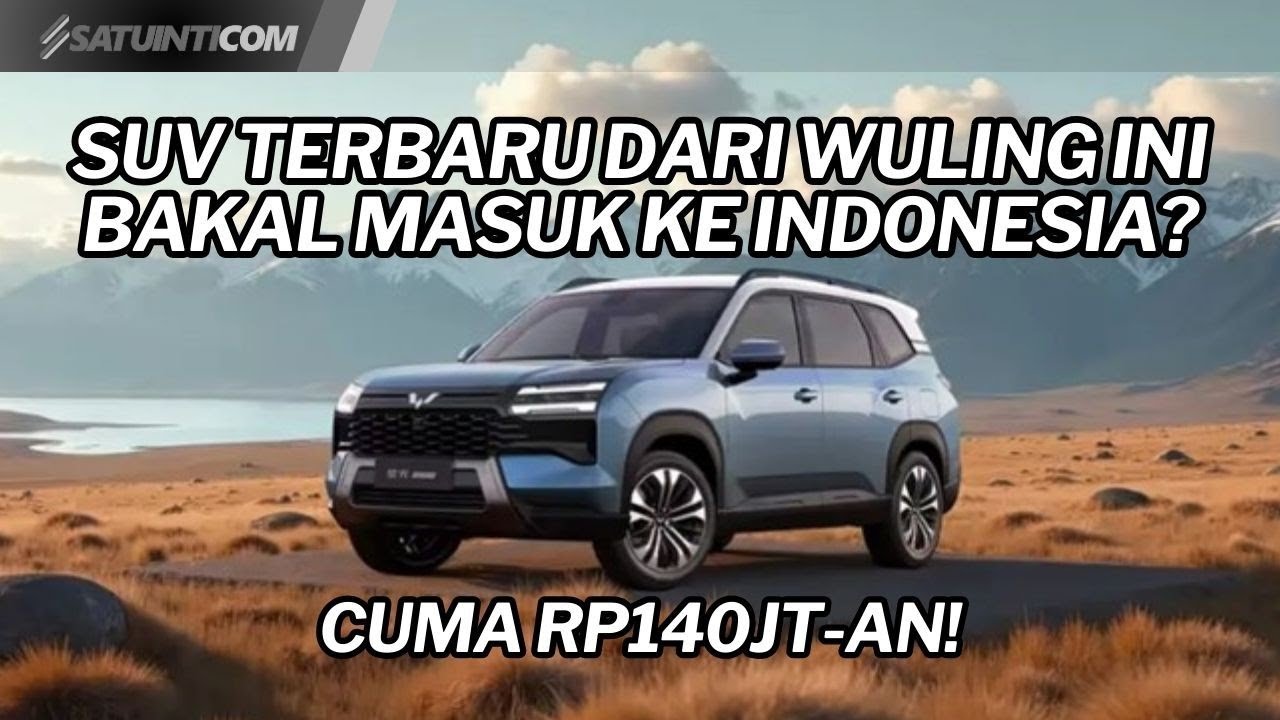 Wuling SUV Terbaru! Apakah Lebih Baik Dari Honda HR-V? | satuinticom