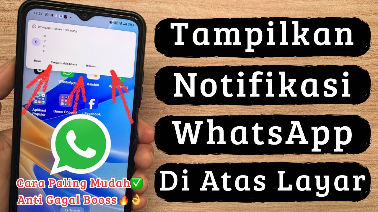 Cara Menampilkan Notifikasi WhatsApp Diatas Layar