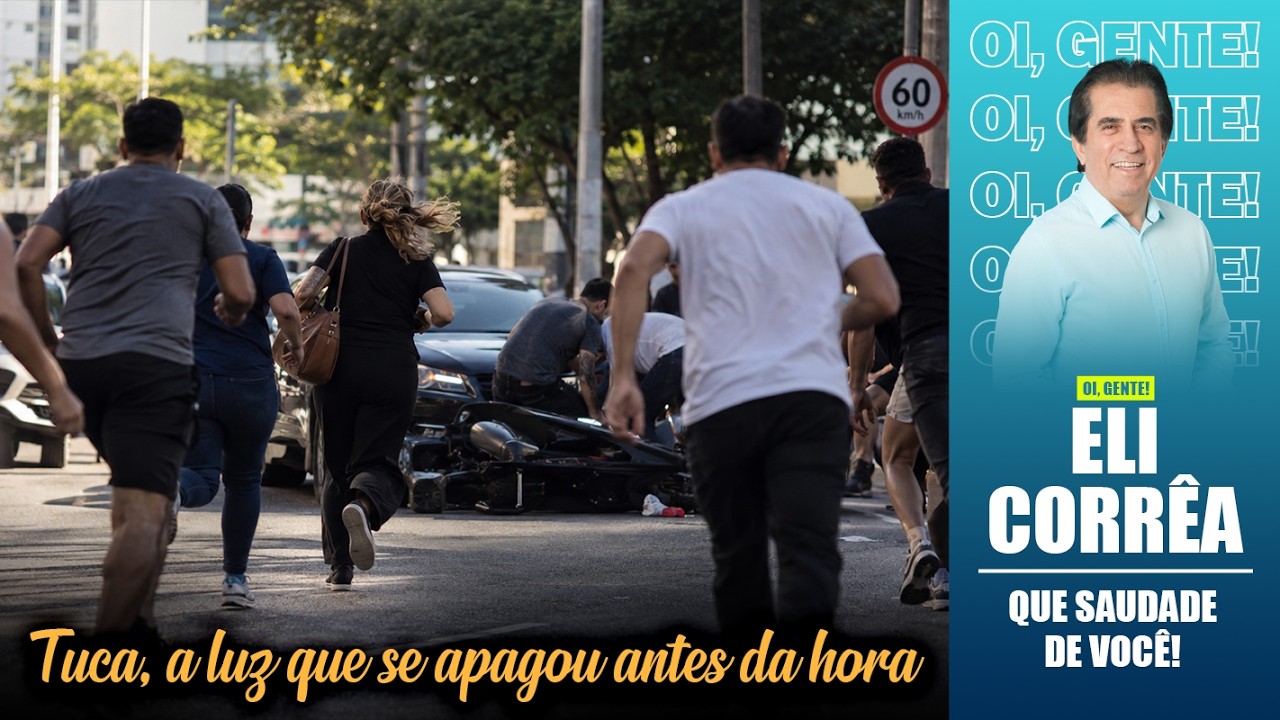 Tuca, a luz que se apagou antes da hora | Eli Corr&ecirc;a Oficial |