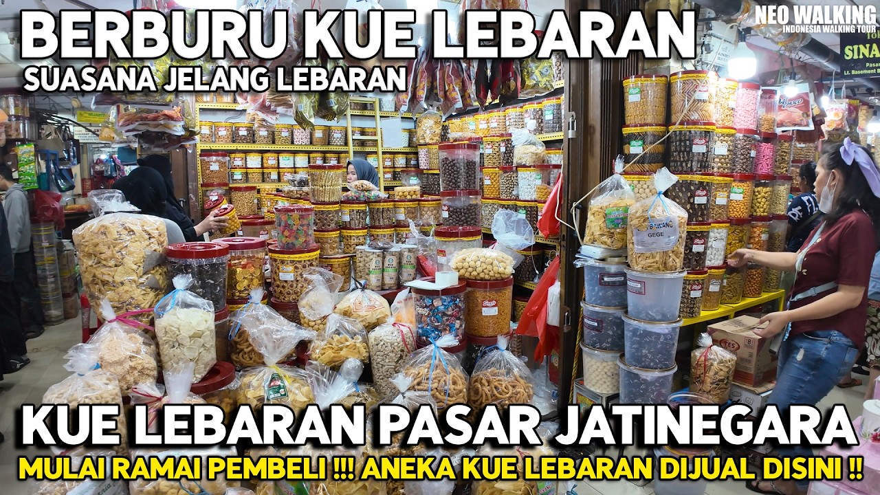 BERBURU KUE UNTUK LEBARAN DI PASAR JATINEGARA | Ramadan Di Jakarta Indonesia