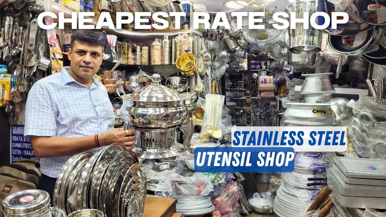 Stainless Steel Utensils Wholesale Market in Kolkata | Cheapest Crockery & Kitchenware Shop Tour