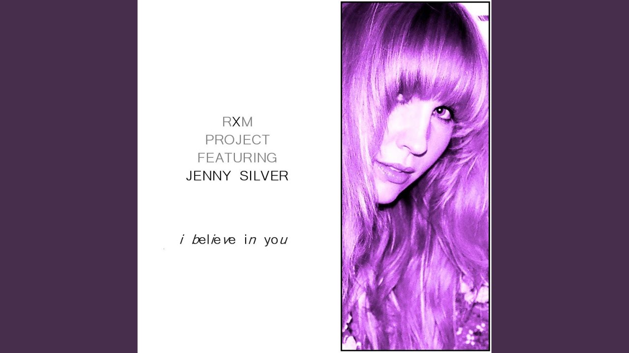 I Believe In You (feat. Jenny Silver)