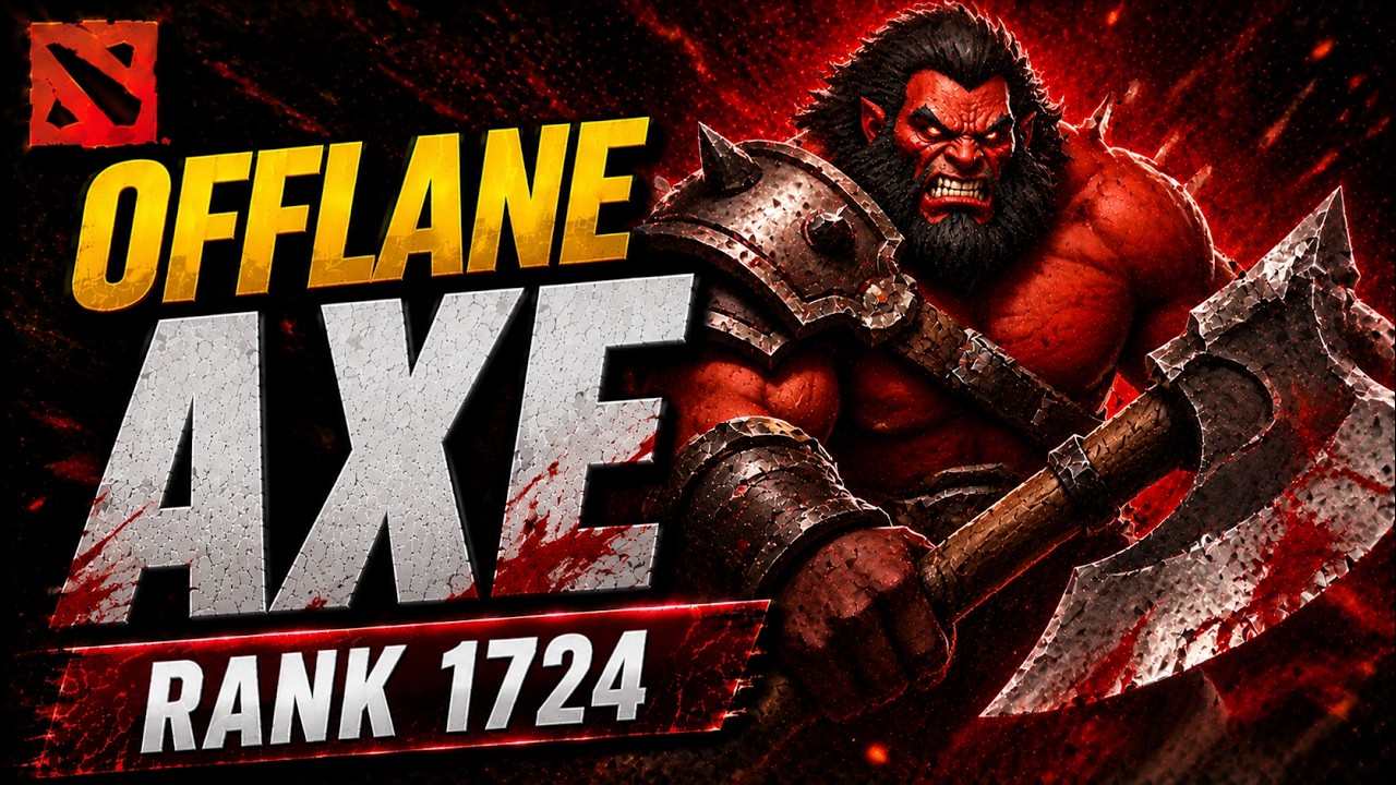 Оффлейн Axe &mdash; Immortal ранг 1724 &mdash; Dota 2 7.41