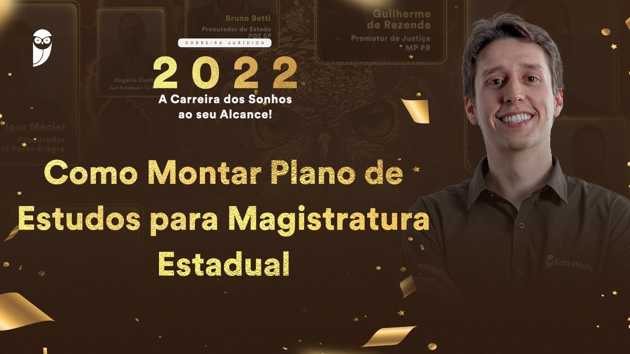 Como Montar Plano de Estudos para Magistratura Estadual