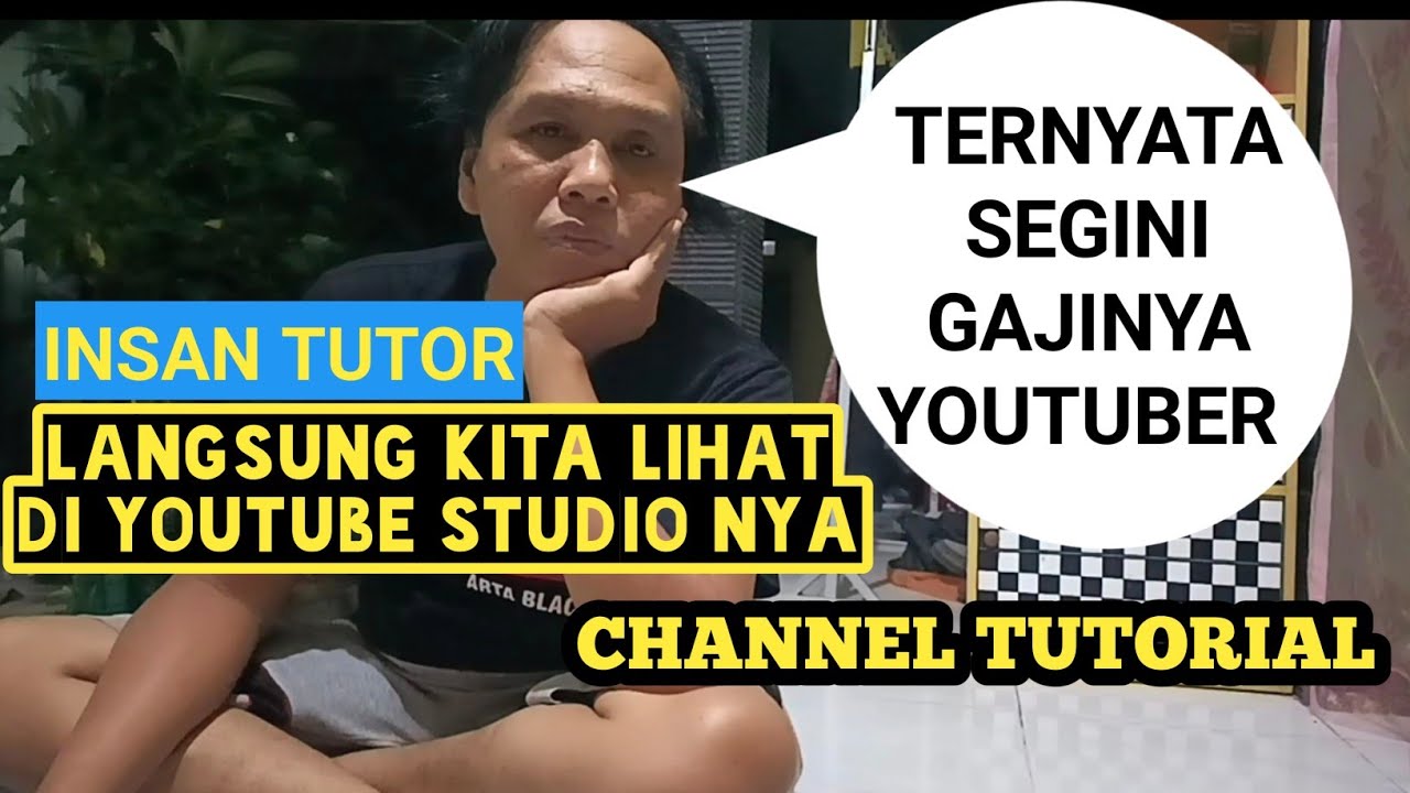 INSAN TUTOR || GAJI YOUTUBER PERBULANYA