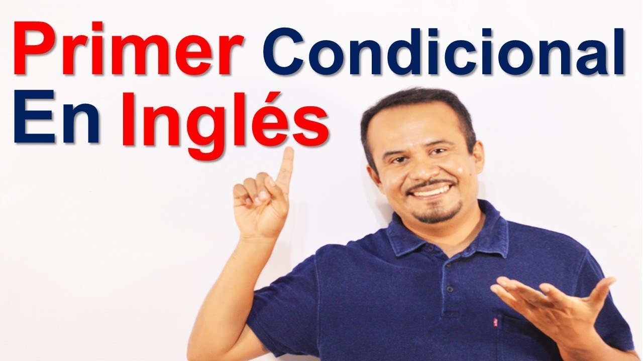 Primer Condicional En INGLES_ First Conditional