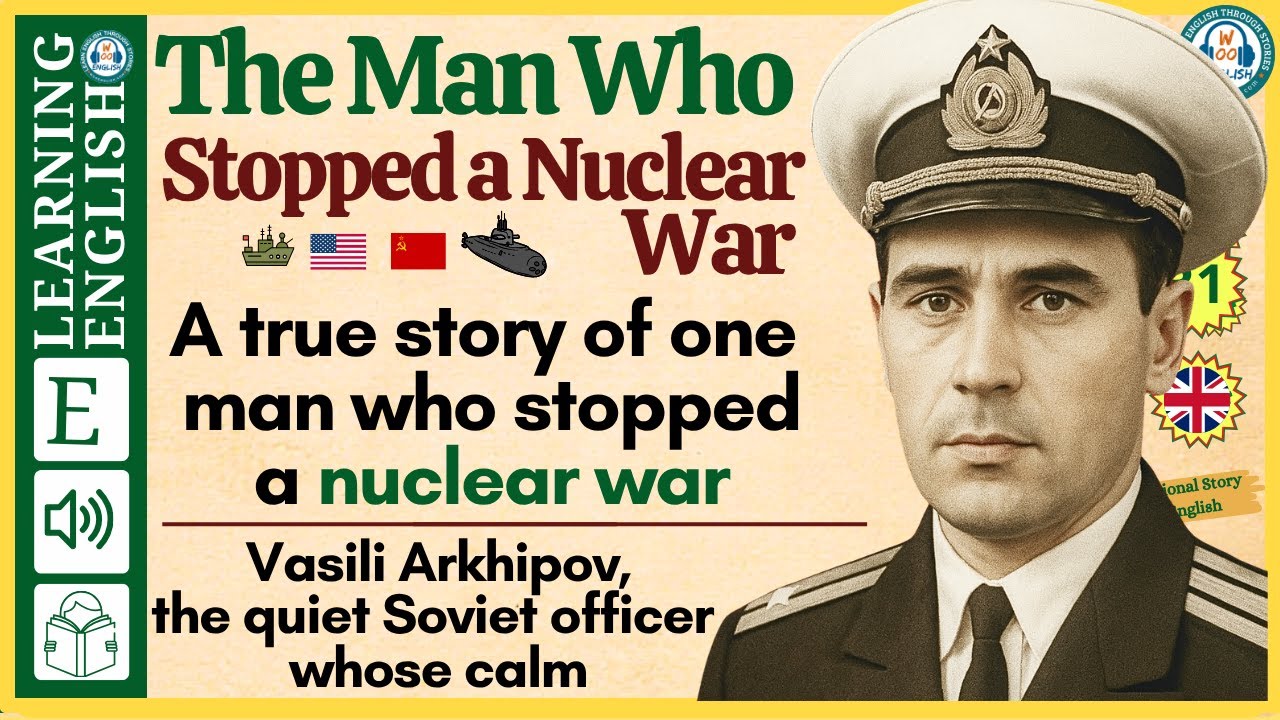 Vasili Arkhipov | Learn English through Story | Graded Reader