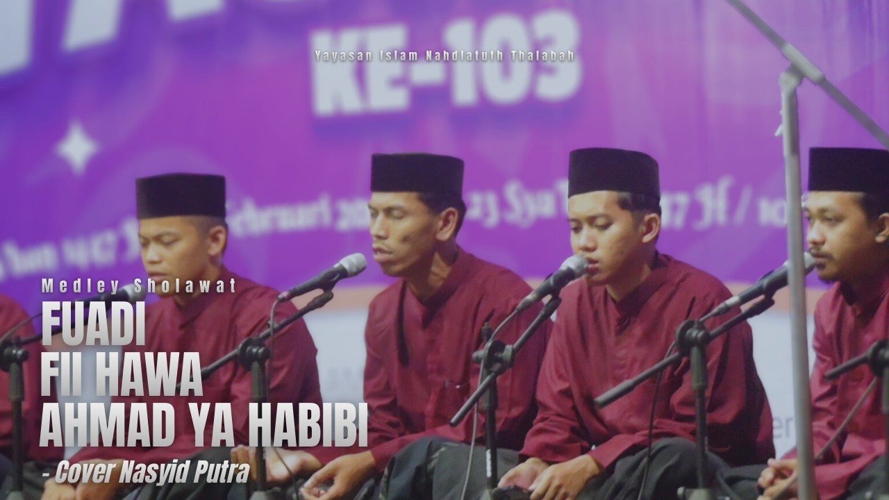 FUADI - FII HAWA - AHMAD YA HABIBI I Cover Nasyid Santri Putra  I Haflah Ke - 103 Pondok YASINAT
