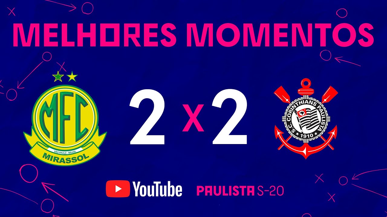EMPATE NO MAI&Atilde;O | MIRASSOL 2 x 2 CORINTHIANS | MELHORES MOMENTOS | 13&ordf; RODADA | PAULISTA SUB-20 2022