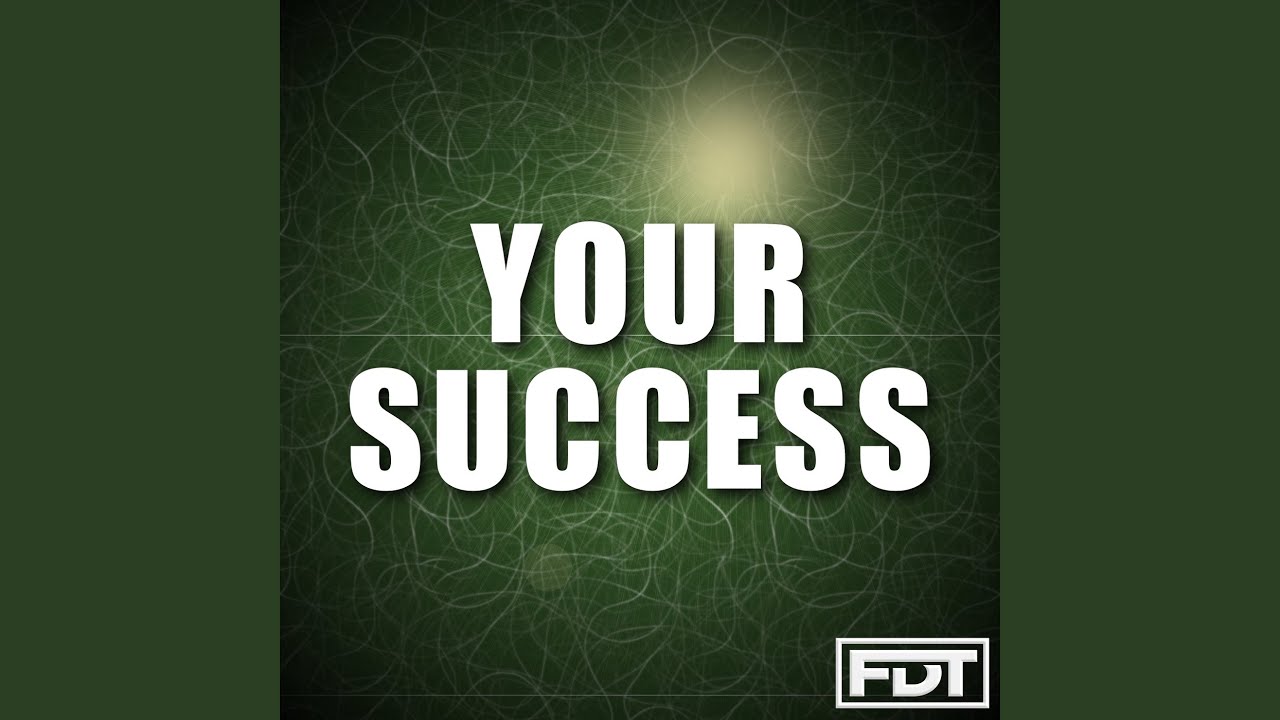 Your Success - Drumless (105bpm - Bmin)