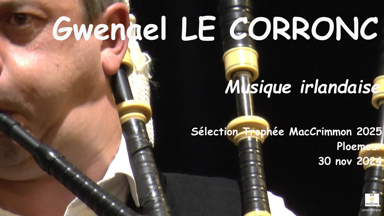 2024 Gwenael LE CORRONC Musique  irlandaise S&eacute;lection MacCrimmon Ploemeur 30 nov Youennpiper