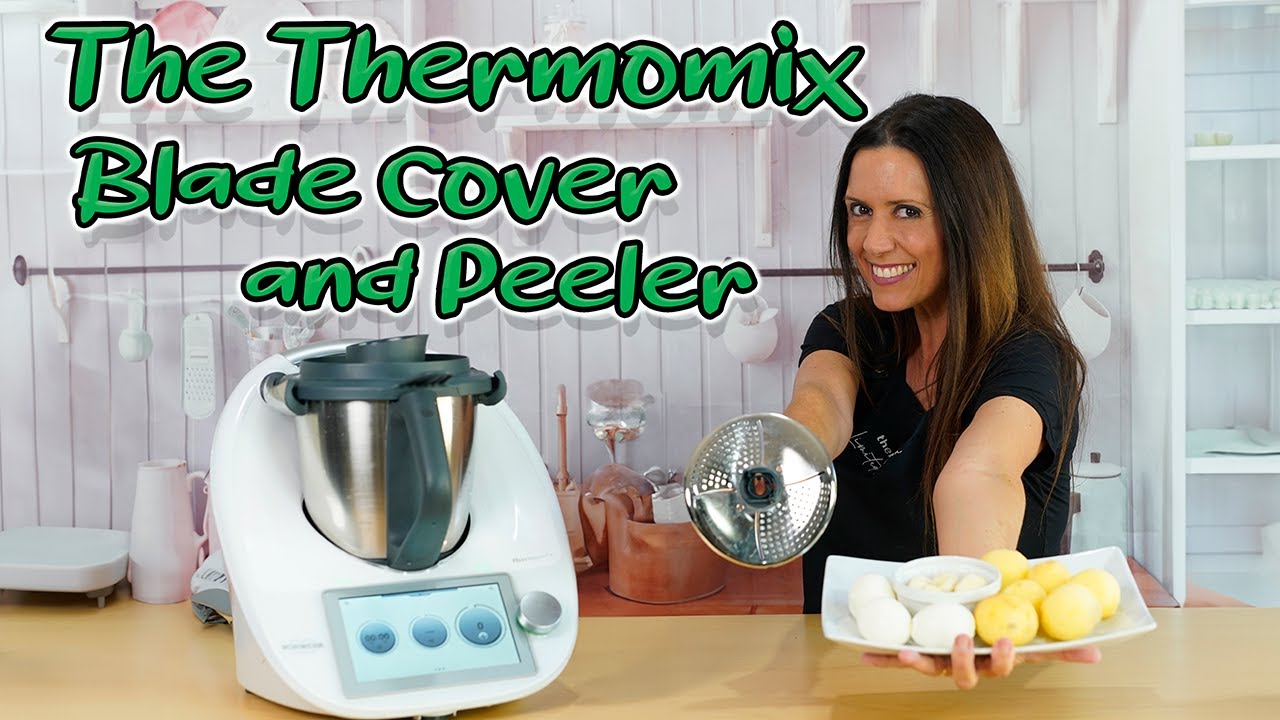Thermomix - The Blade Cover and Peeler