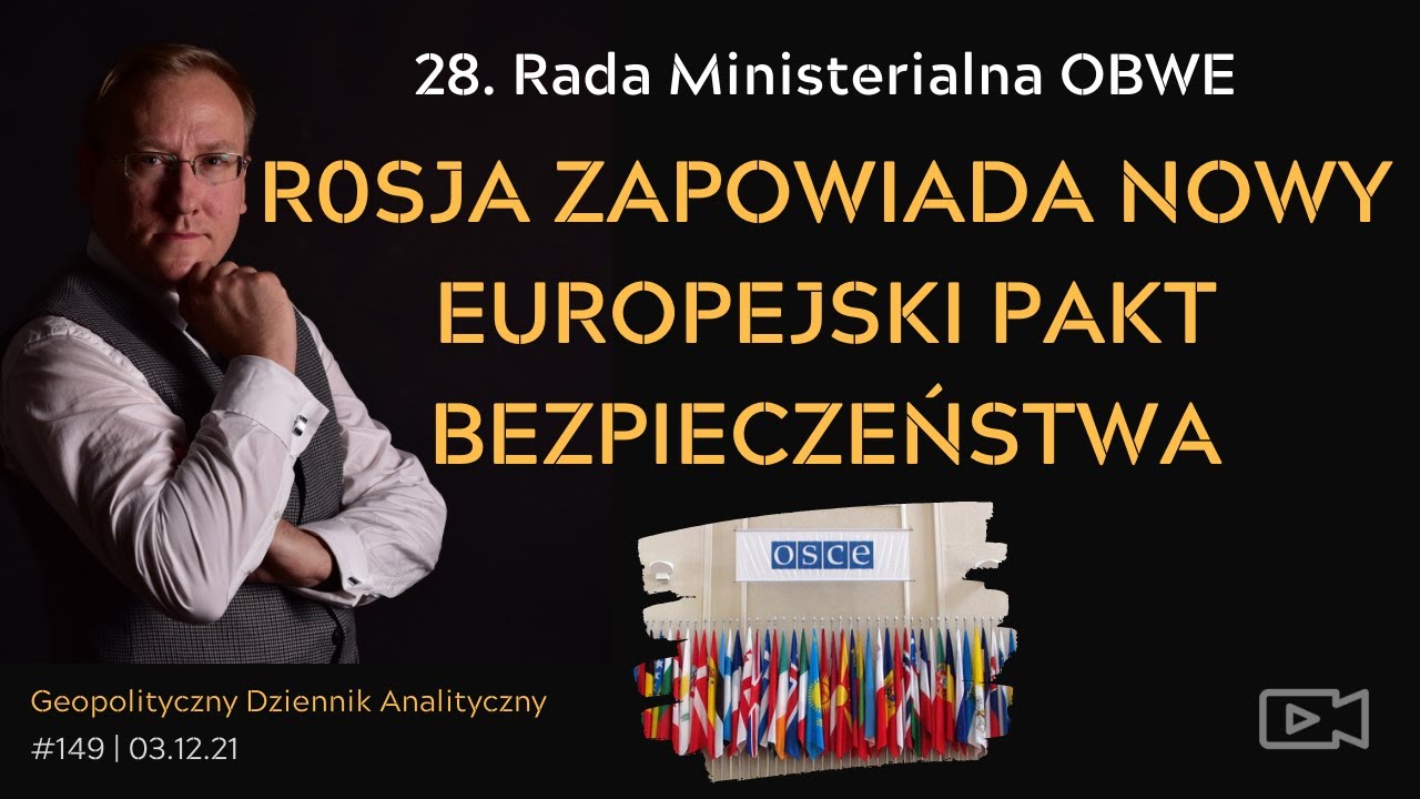 Dwudziesta &oacute;sma Rada Ministerialna OBWE | Rosja zapowiada nowy europejski pakt bezpieczeństwa