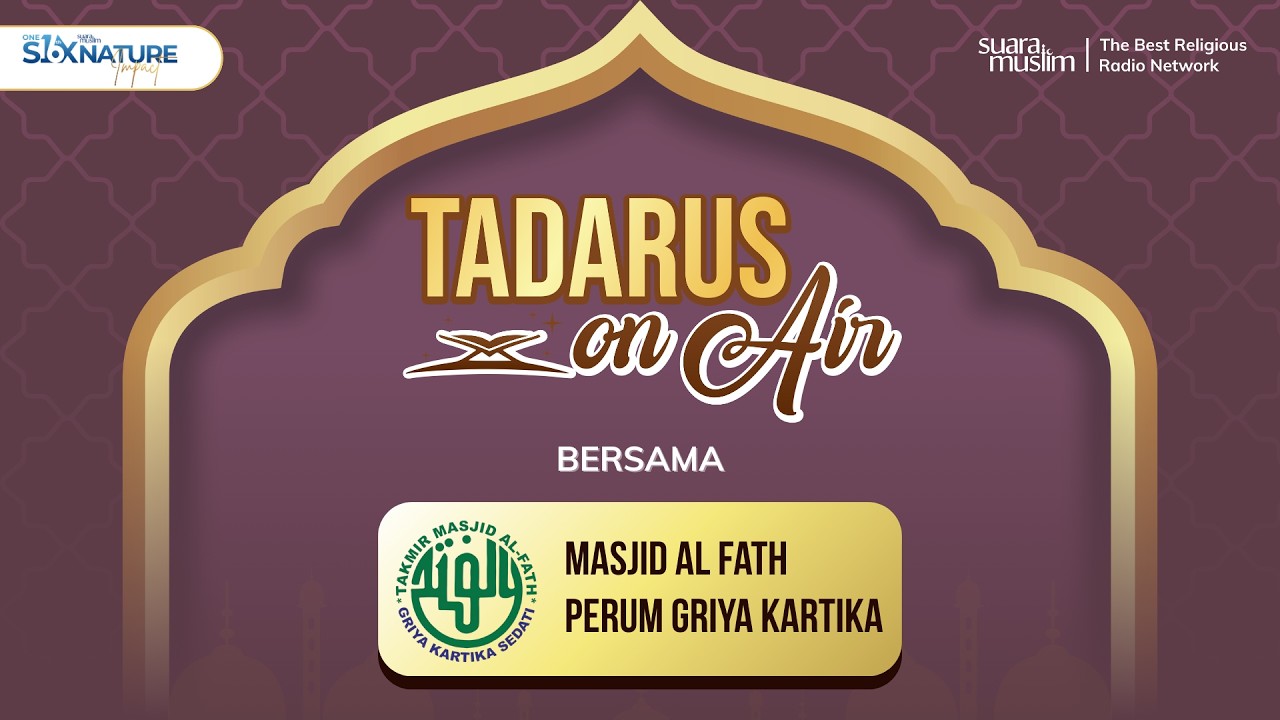Tadarus On Air 2026 Bersama MASJID AL FATH, PERUM GRIYA KARTIKA CEMANDI, SEDATI, SIDOARJO
