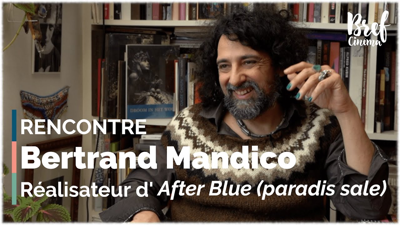 RENCONTRE | Bertrand Mandico, r&eacute;alisateur d' &ldquo;After Blue (paradis sale)&rdquo;