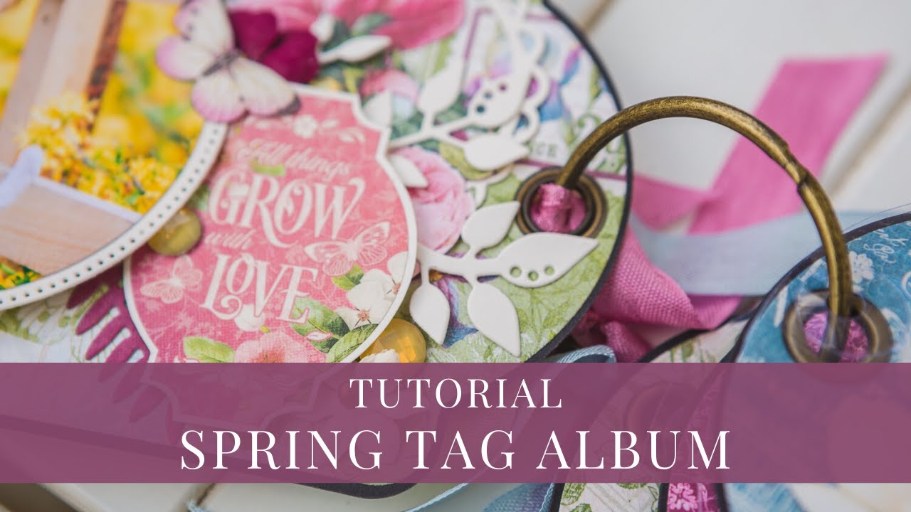 Spring Tag Mini Album by Maria Smeshkova for Graphic 45