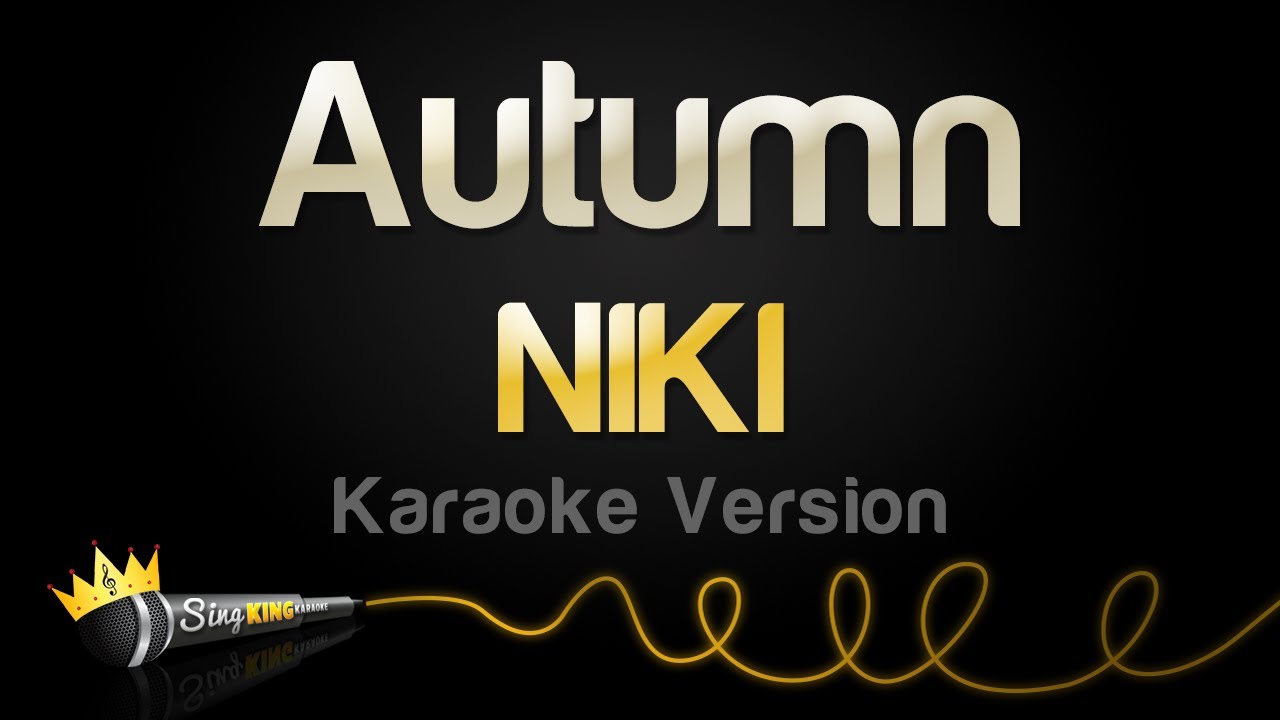 NIKI - Autumn (Karaoke Version)