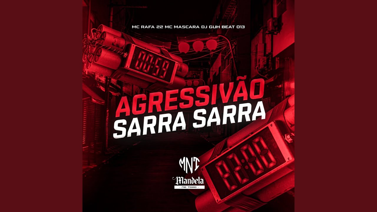 Agressivão Sarra Sarra