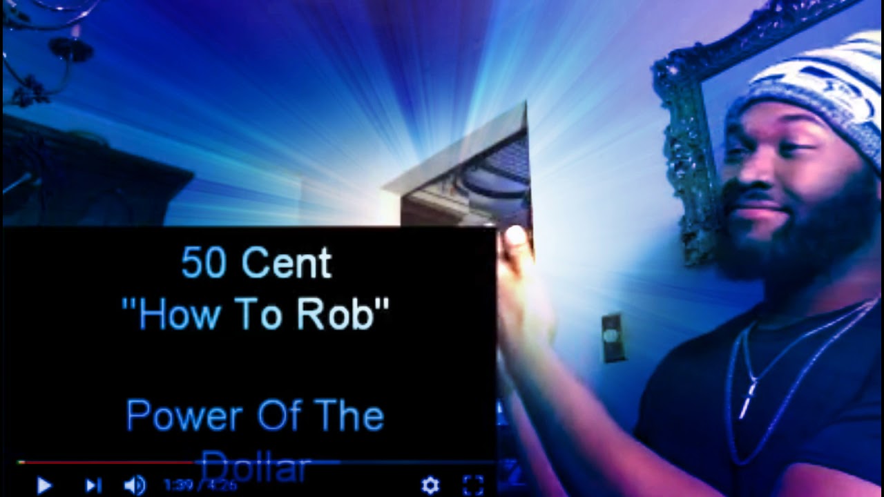 50 Cent How To Rob - REACTION