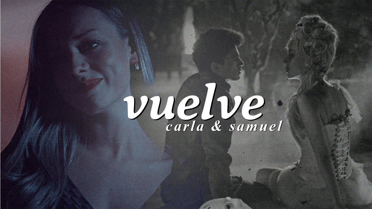 • carla & samuel | vuelve [#03]