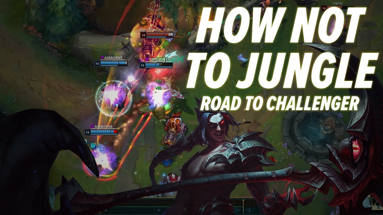 HOW NOT TO JUNGLE - Road to Challenger - 600 Games in GOLD S9