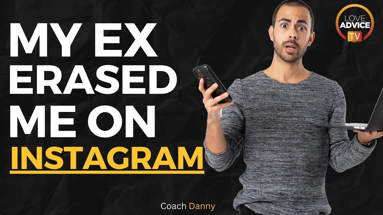 The Surprising Reason Your EX Deleted Instagram Photos