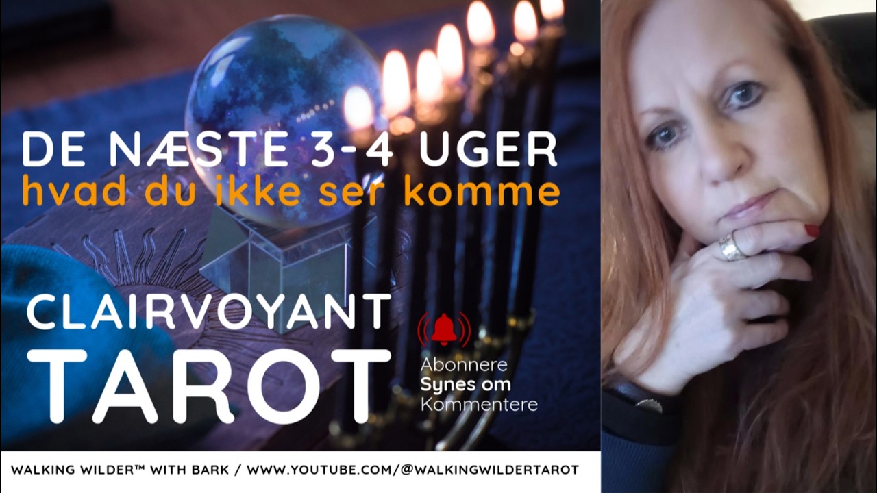 CLAIRVOYANT TAROT  ❤️ HVAD DU IKKE SER KOMME...