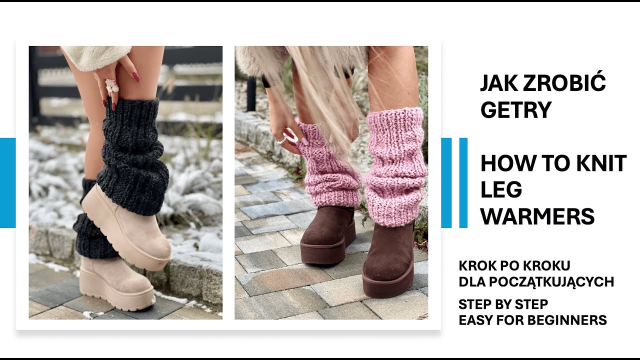 JAK WYDZIERGAĆ GETRY film dla początkujących/ HOW TO KNIT LEG WARMERS easy for beginners