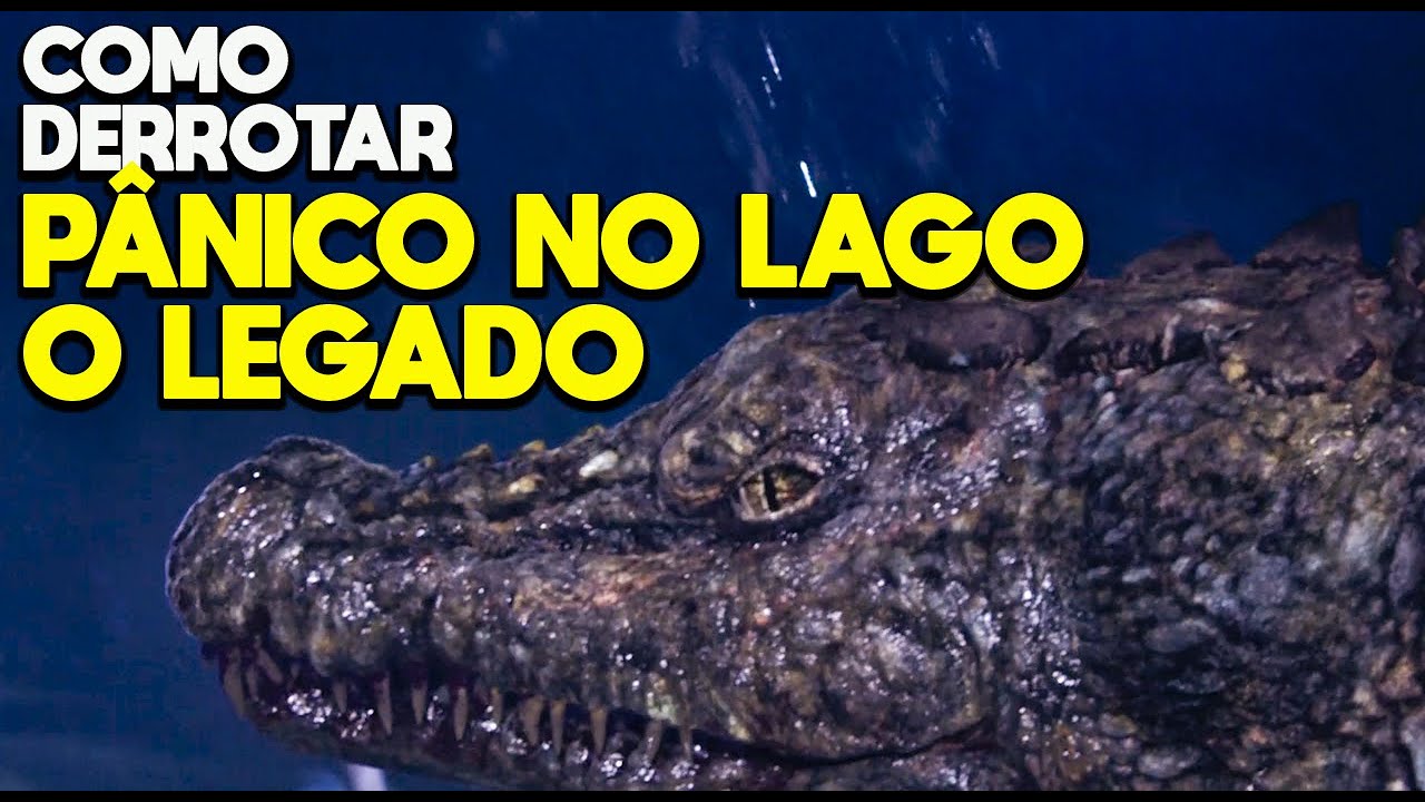 Como Derrotar o CROCODILO DE 15 METROS em P&Acirc;NICO NO LAGO O LEGADO