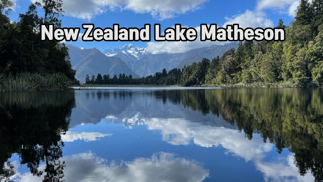 [4K] Walk New Zealand Matheson Lake West Coast