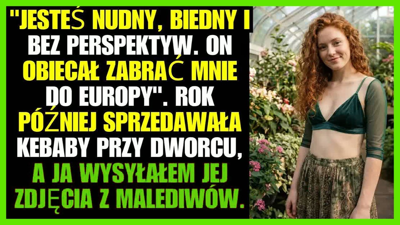 ＂Jesteś nudny, biedny i bez perspektyw. On obiecał zabrać mnie do Europy＂. Rok p&oacute;źniej sprzedawała