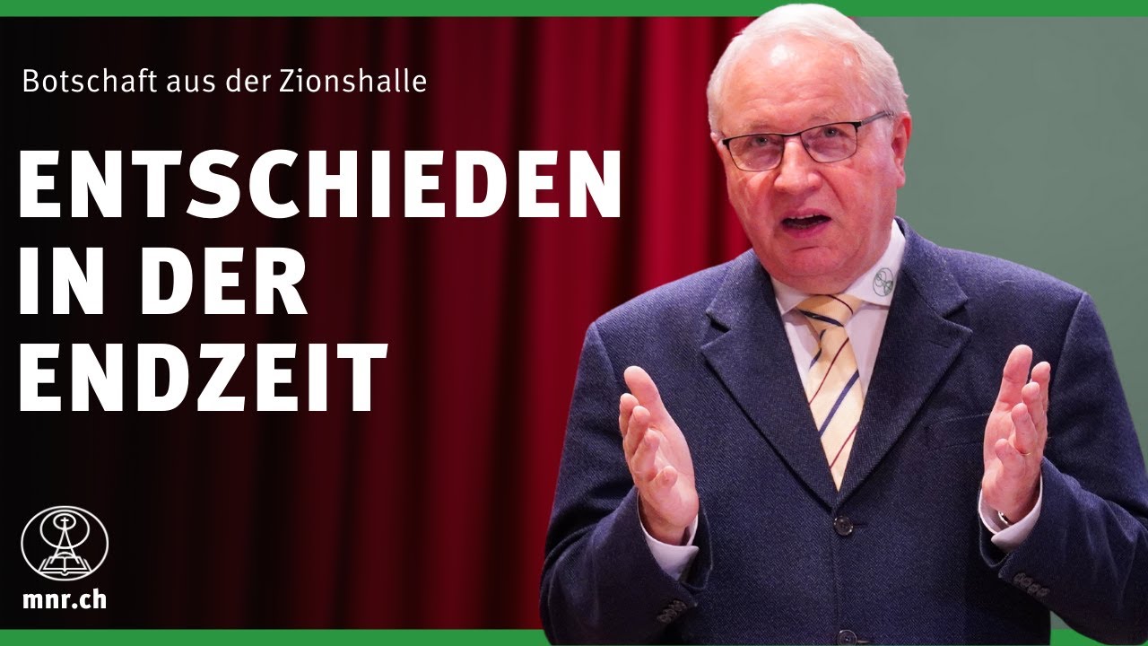 Entschieden in der Endzeit | Samuel Rindlisbacher