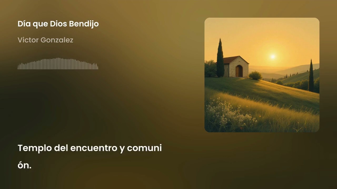 Día que Dios Bendijo