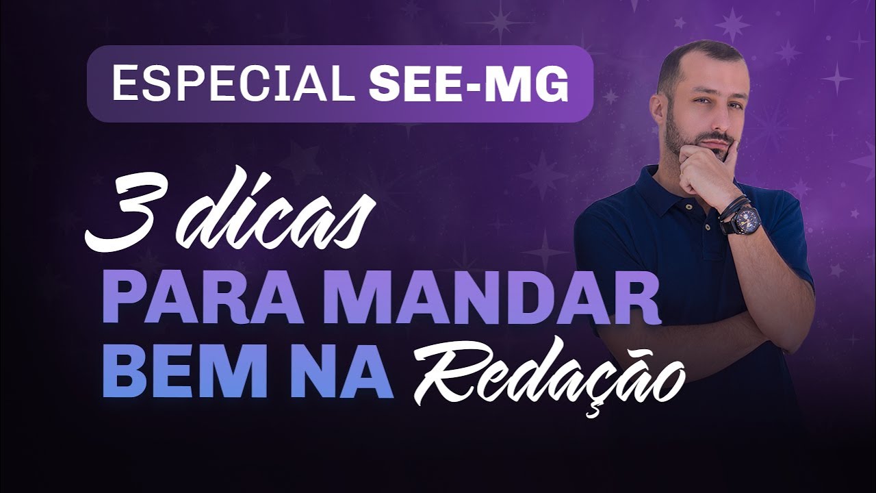 3 Dicas Para Mandar Bem na Reda&ccedil;&atilde;o da SEE-MG | Prof. Raphael Reis