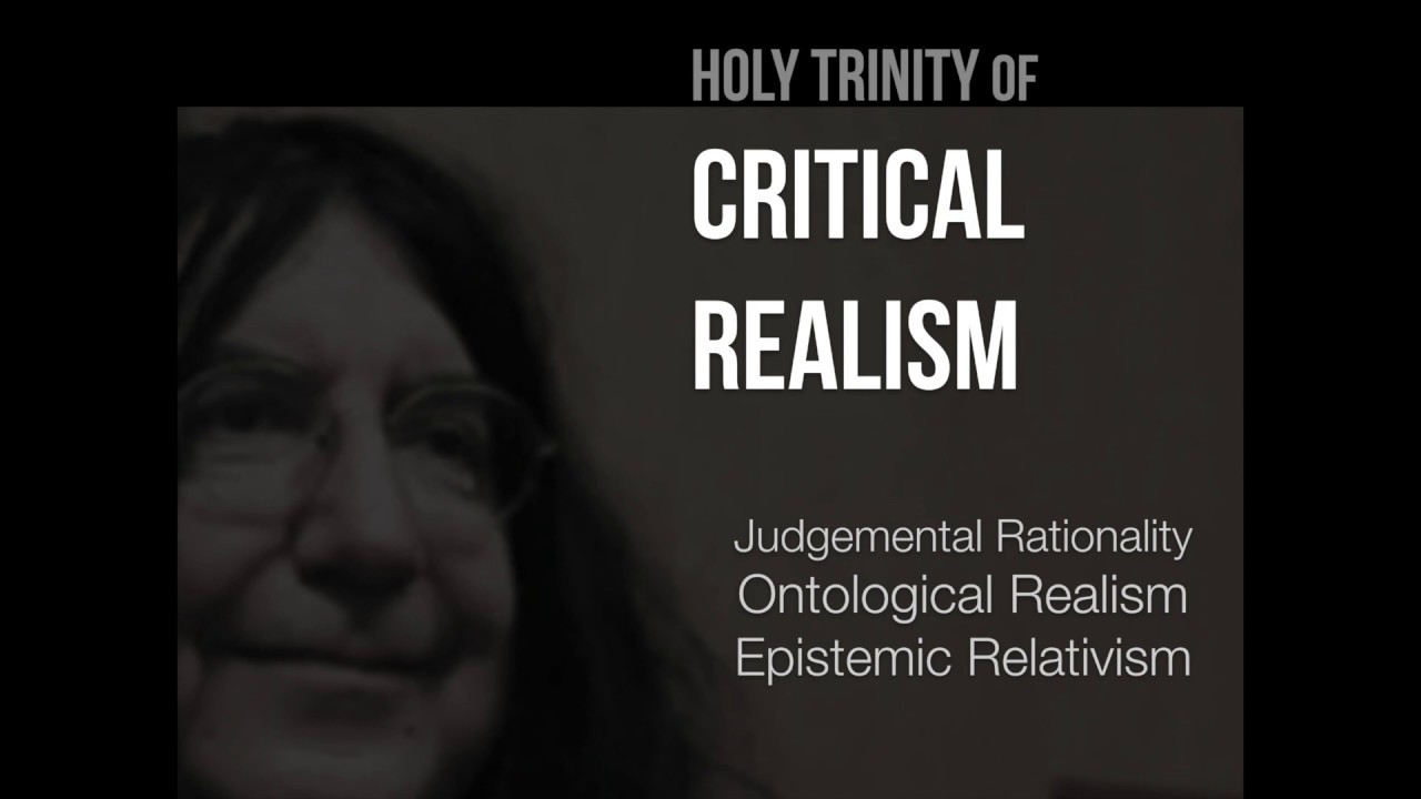 Critical Realism Essentials: Judgemental Rationality - Jonny Go
