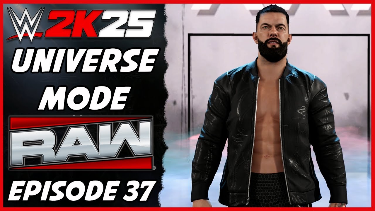 WWE 2K25 - Universe Mode - Raw Episode 37