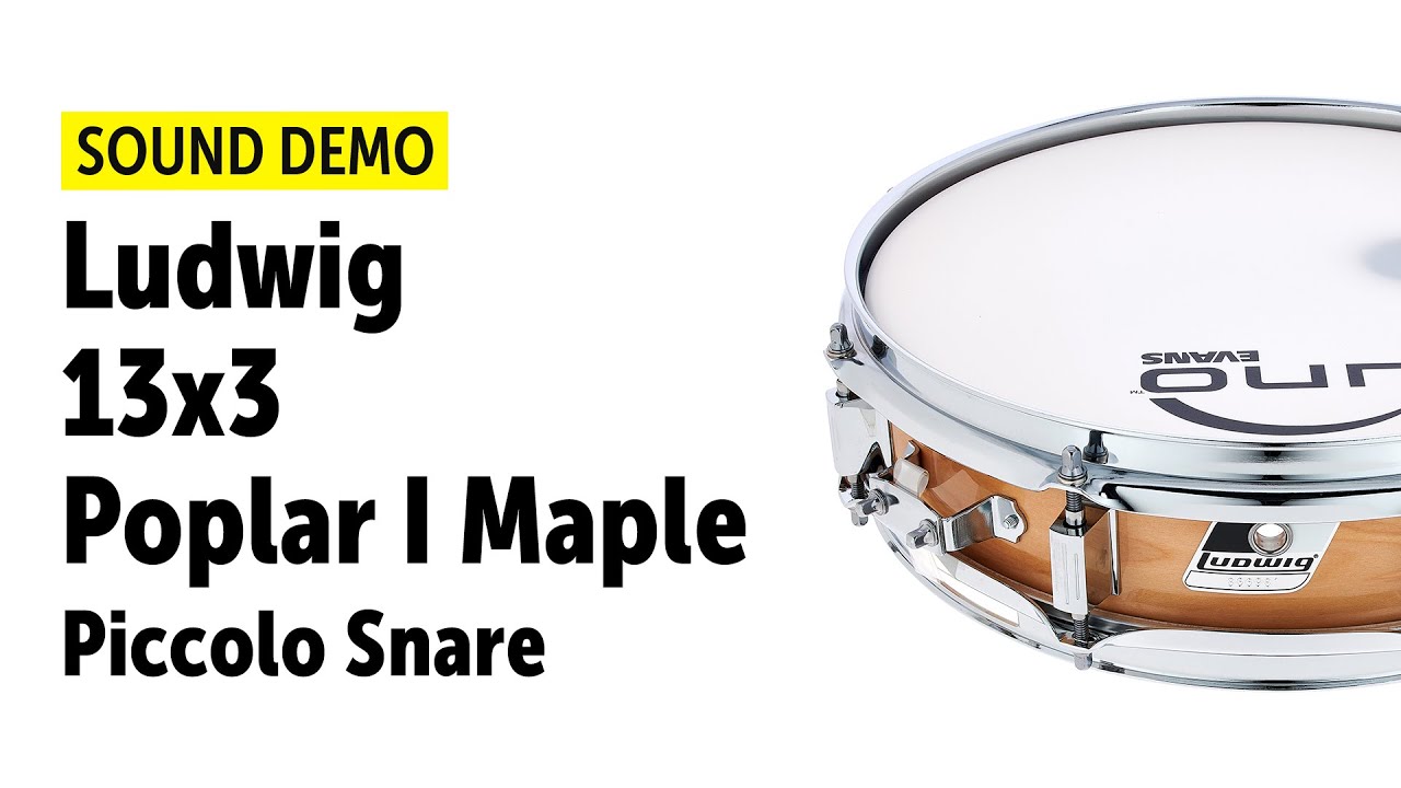 Ludwig | 13x3 | Piccolo Poplar-Maple Snare | Sound Demo