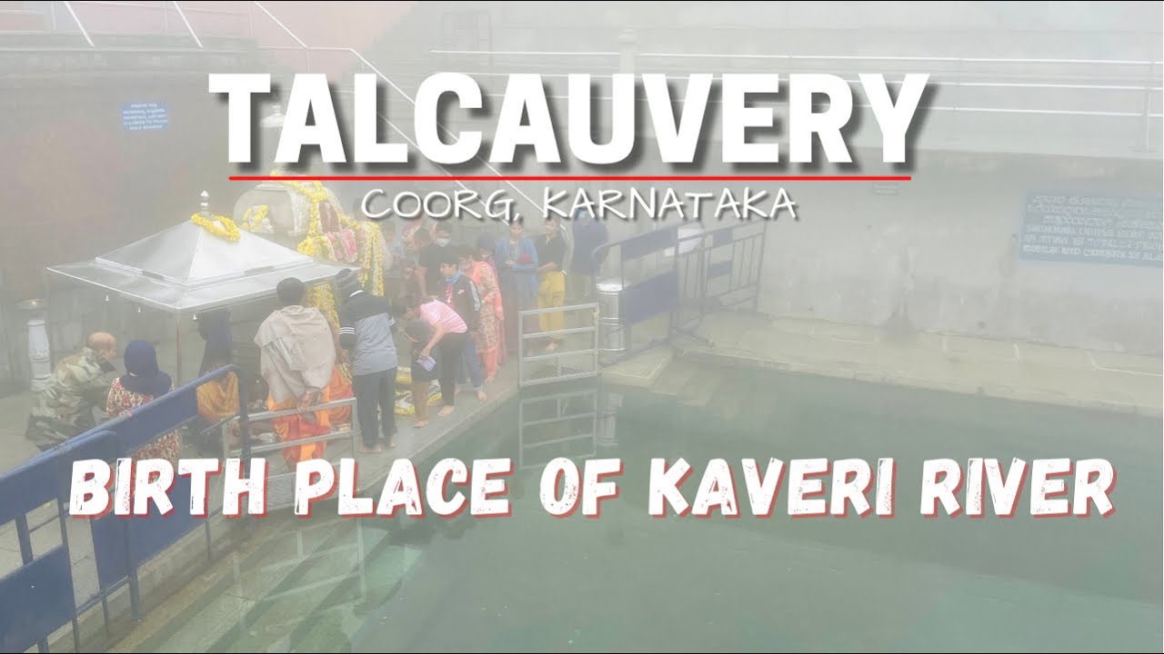 Talacauvery Birth Place of Kaveri River | Kodagu | Karnataka