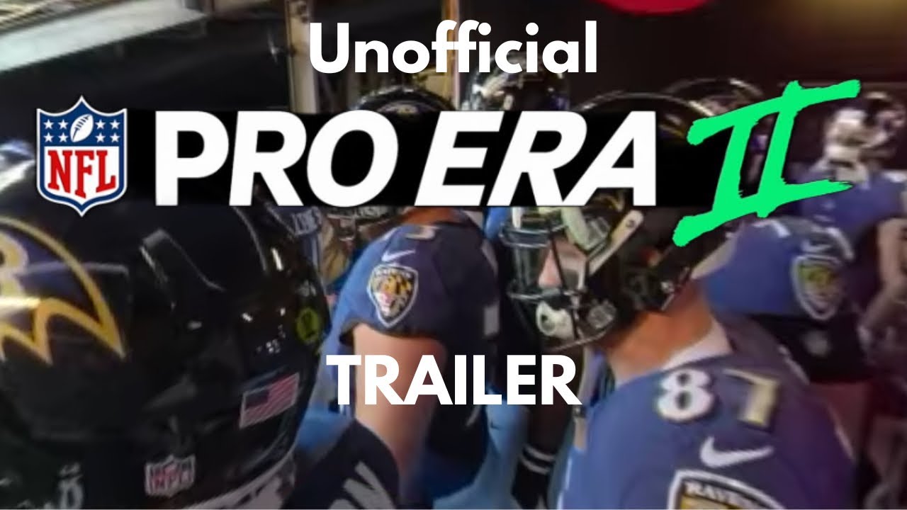 Unofficial NFL pro Era 2 trailer
