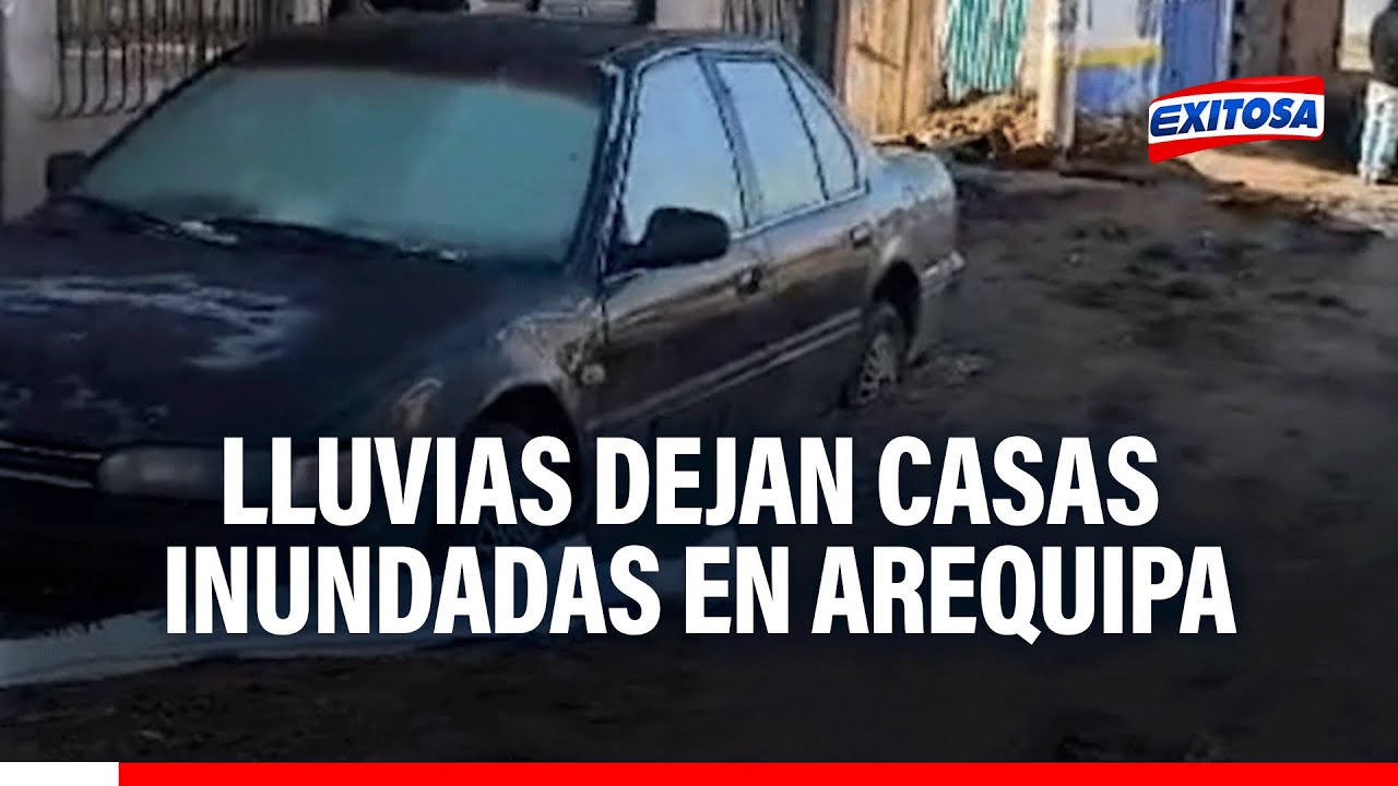 🔴🔵Arequipa: Lluvias dejan casas inundadas y vehículo semienterrado
