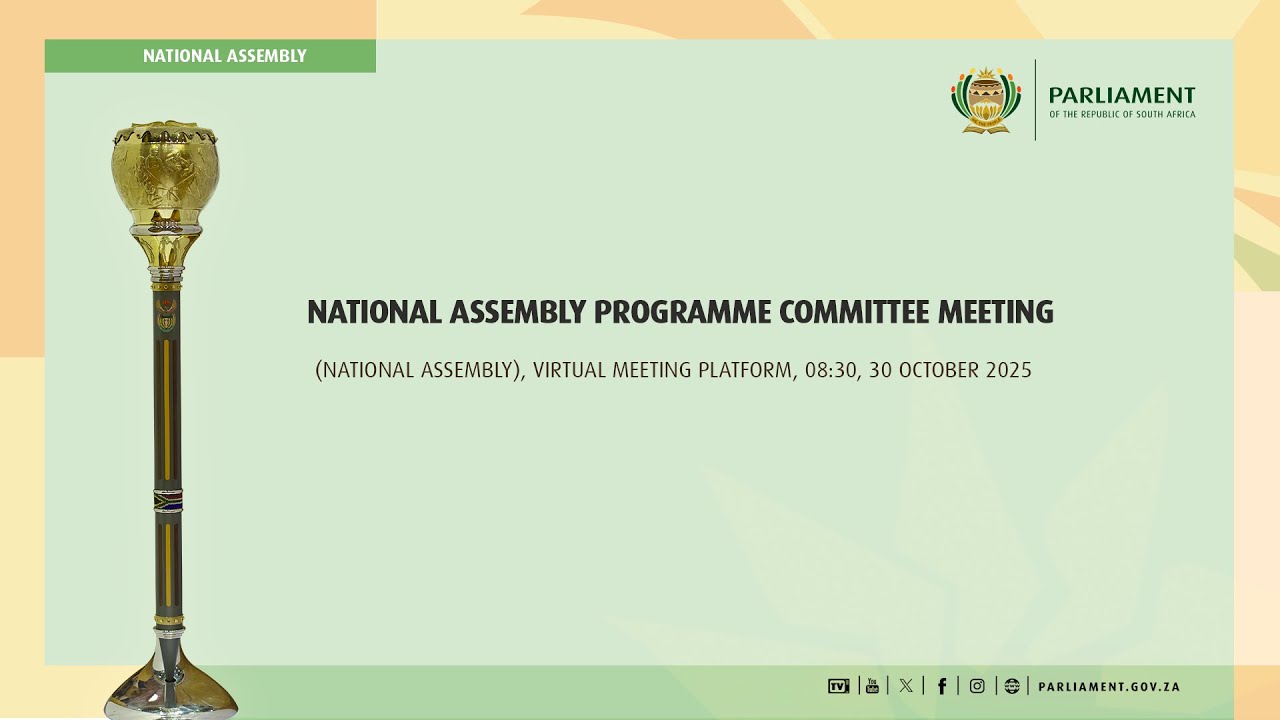 National Assembly Programme Committee Meeting, 30 October 2025