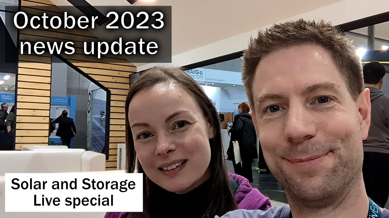 October 2023 news update - Solar and Storage Live special