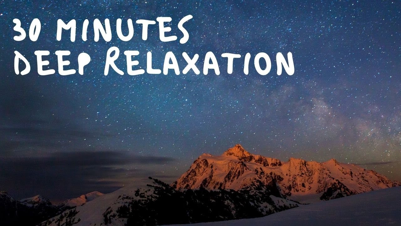 30 минут расслабляющей музыки для сна