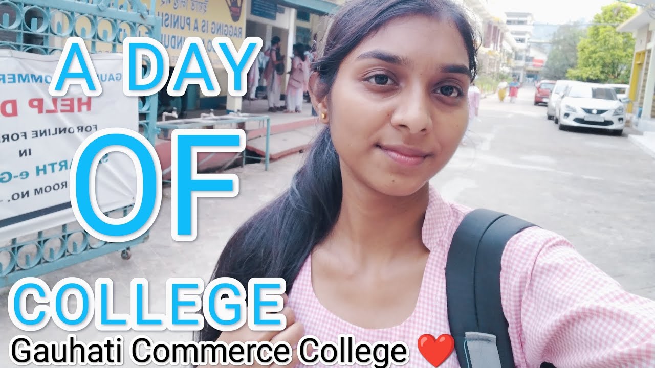 A day of College || Gauhati Commerce College|| Vlog|| GCC||❤️❤️❤️