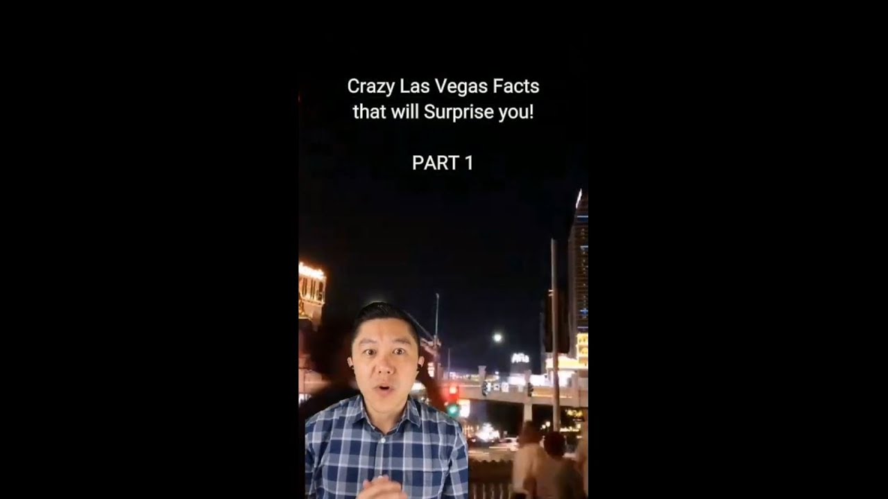 Crazy Las Vegas Facts that will Surprise you| Part 1 