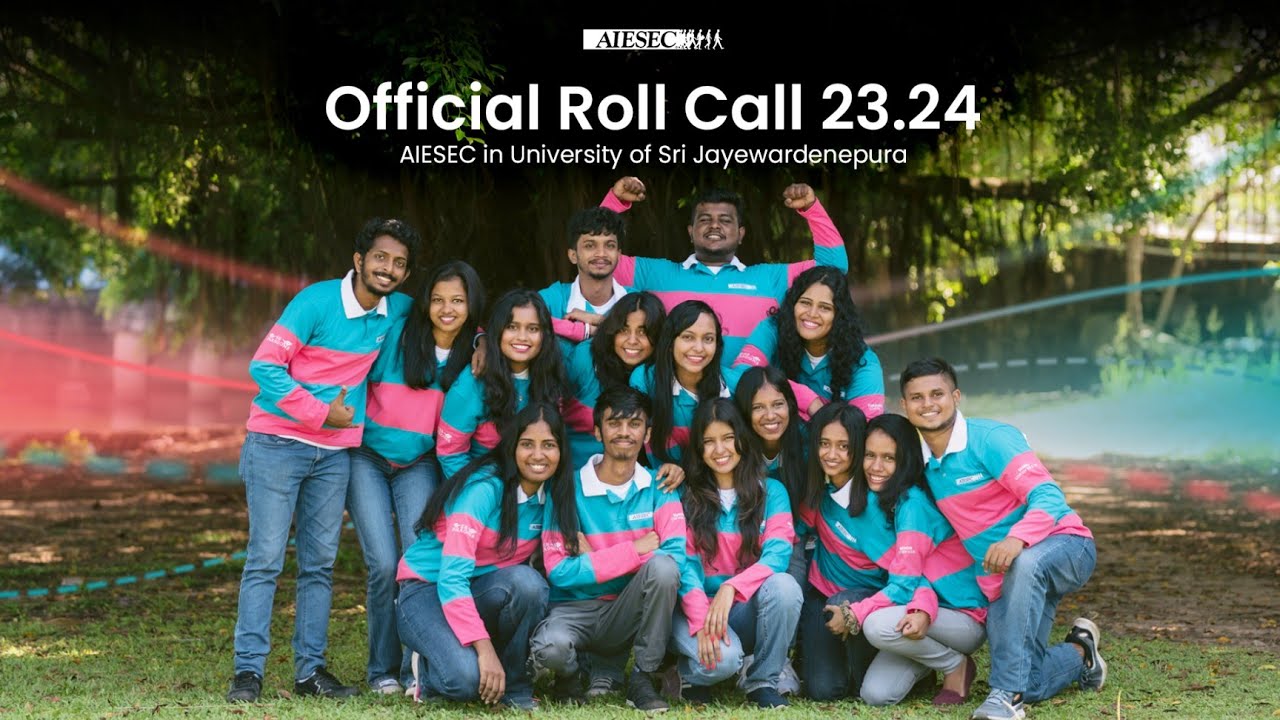 Roll Call 23.24 | AIESEC in University of Sri Jayewardenepura