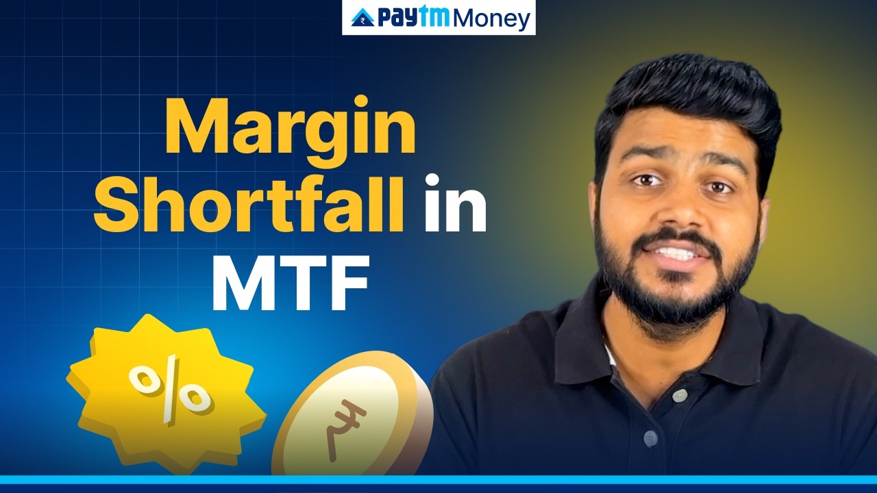 How Margin Shortfall Works in MTF Trades | Margin Trading Facility Basics | By Paytm Money