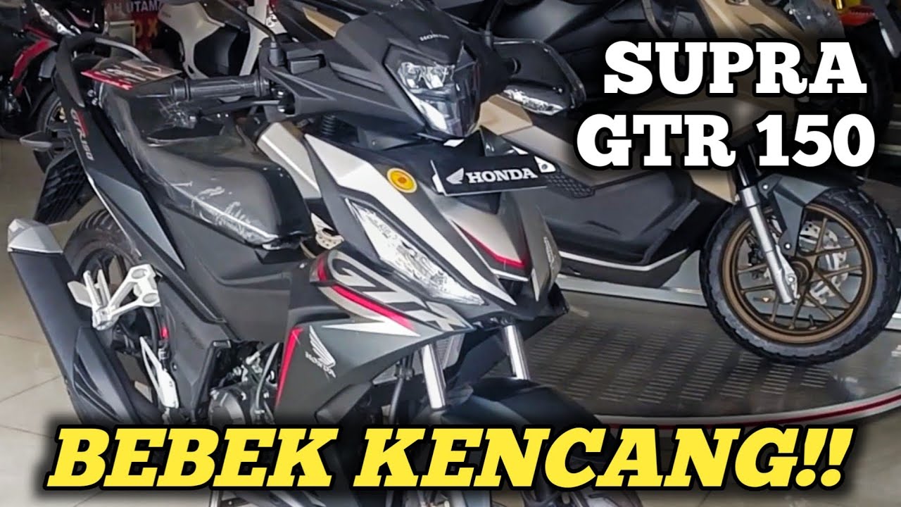 SUPRA GTR 150 2025 | BEBEK TERKENCANG‼️SIAP DIPAKAI BALAP